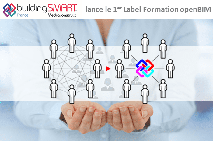 bSfrance lance le 1er label « Formation openBIM »