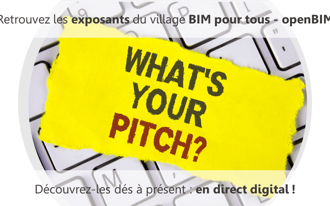 Exposants BIM pour tous-openBIM de BIM World : ils pitchent